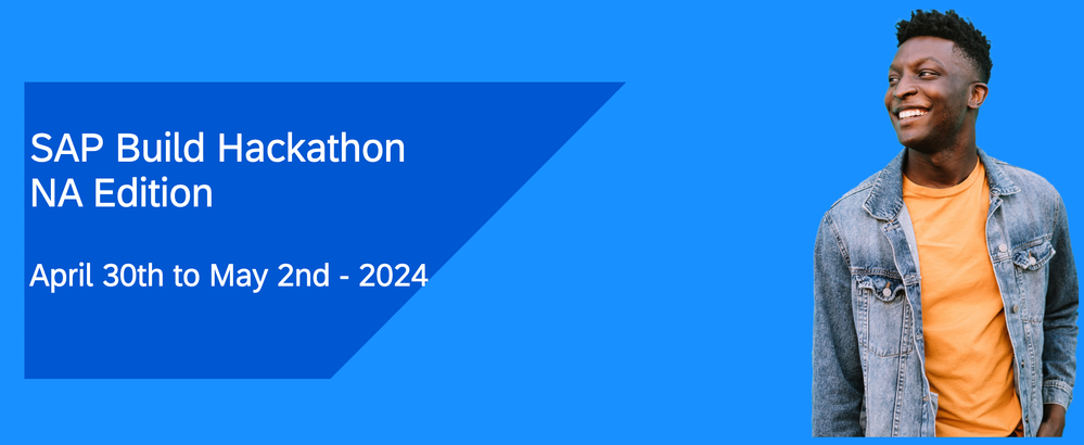 SAP Build Hackathon NA Edition is coming in April!